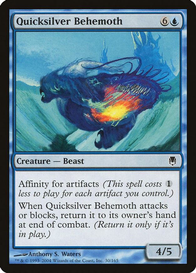 Quicksilver Behemoth | 30 | Darksteel