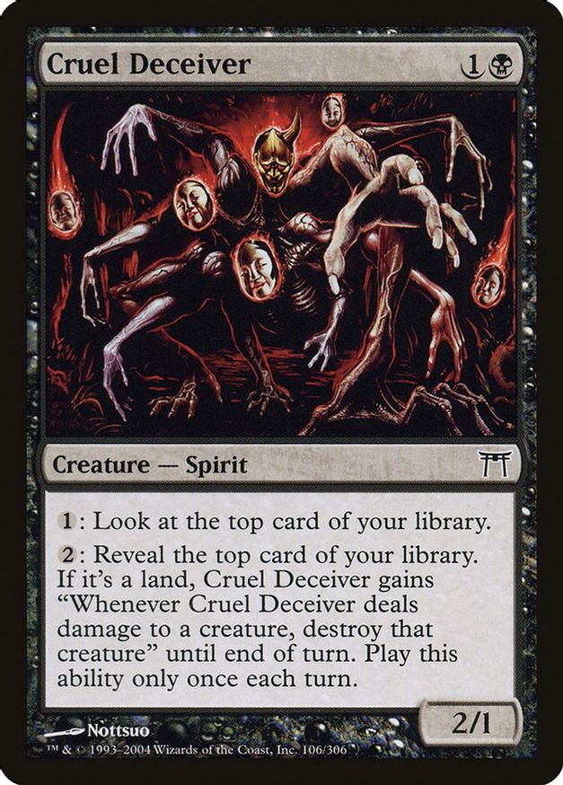 Cruel Deceiver | 106 | Champions of Kamigawa