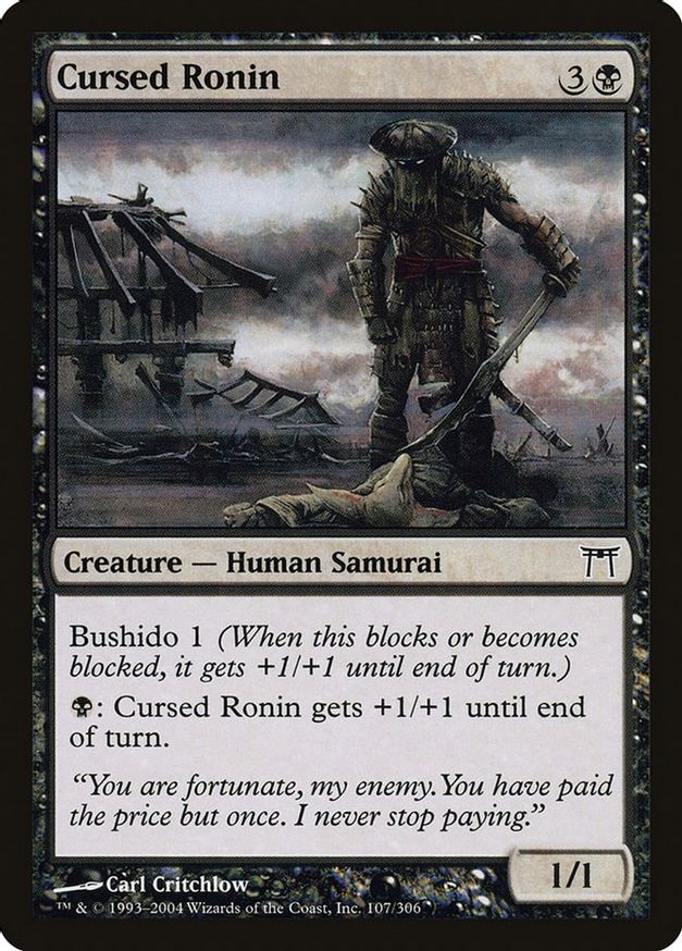 Cursed Ronin | 107 | Champions of Kamigawa