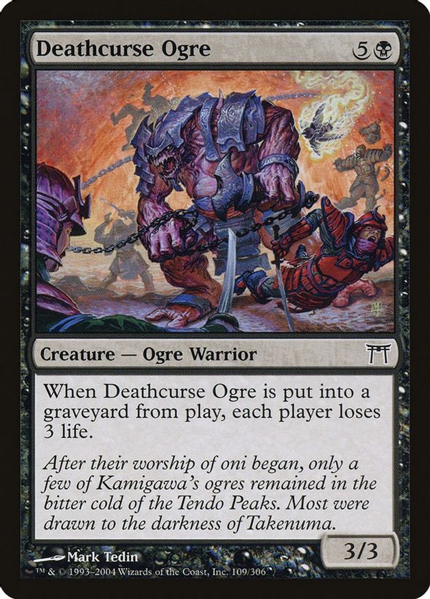 Deathcurse Ogre | 109 | Champions of Kamigawa