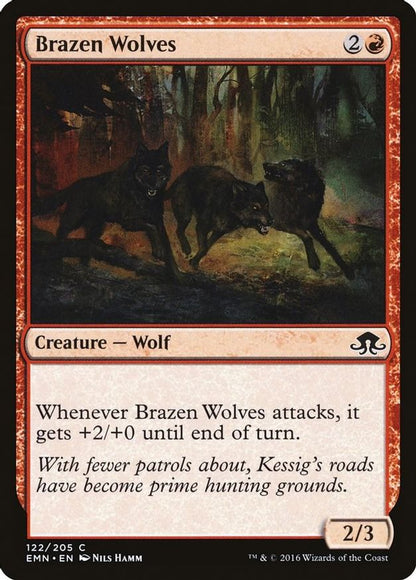 Brazen Wolves | 122 | Eldritch Moon