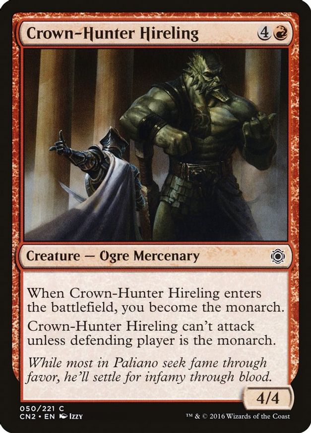 Crown-Hunter Hireling | 50 | Conspiracy: Take the Crown