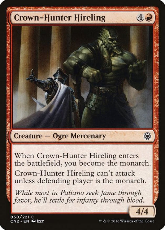 Crown-Hunter Hireling | 50 | Conspiracy: Take the Crown