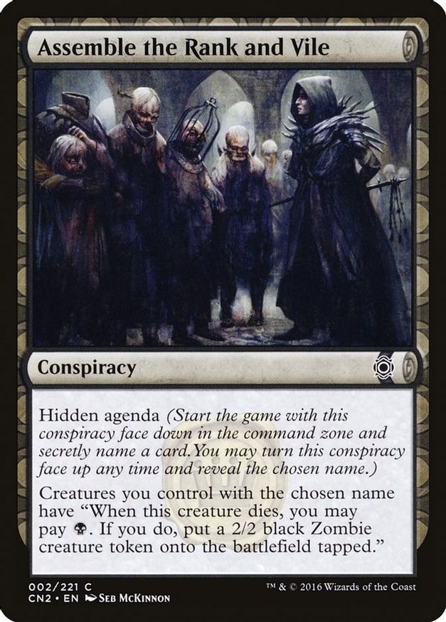 Assemble the Rank and Vile | 2 | Conspiracy: Take the Crown