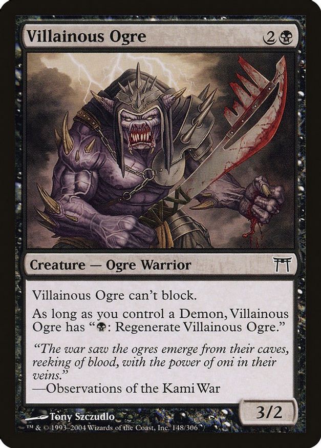 Villainous Ogre | 148 | Champions of Kamigawa