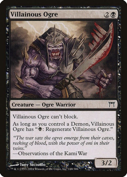 Villainous Ogre | 148 | Champions of Kamigawa