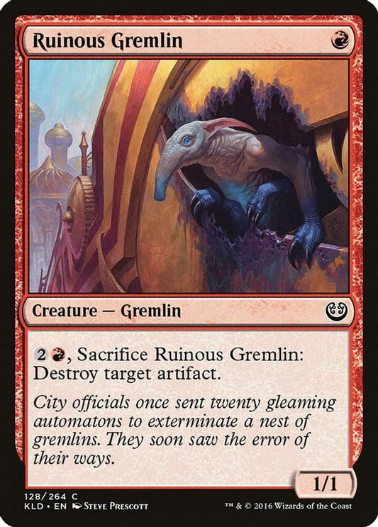 Ruinous Gremlin | 128 | Kaladesh