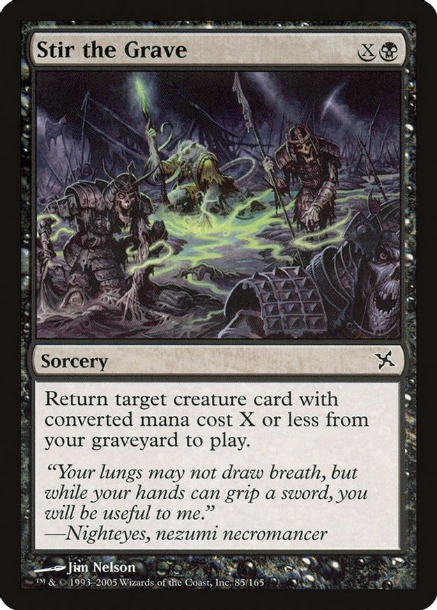 Stir the Grave | 85 | Betrayers of Kamigawa