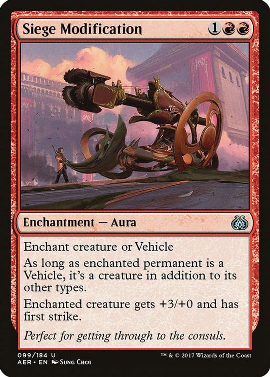 Siege Modification | 99 | Aether Revolt