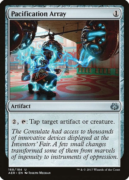 Pacification Array | 168 | Aether Revolt