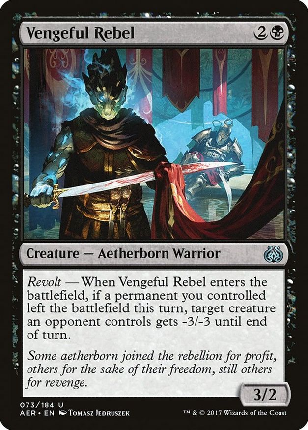 Vengeful Rebel | 73 | Aether Revolt