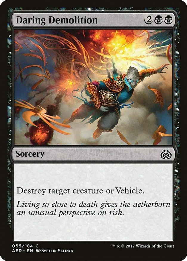 Daring Demolition | 55 | Aether Revolt