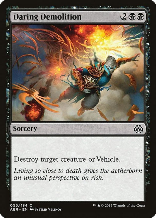 Daring Demolition | 55 | Aether Revolt