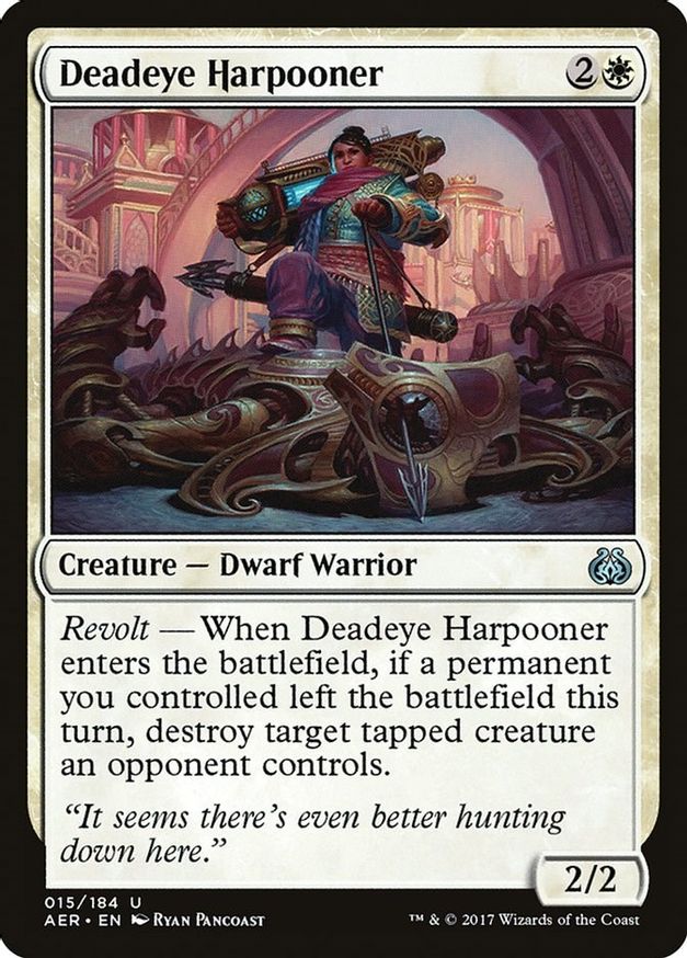 Deadeye Harpooner | 15 | Aether Revolt