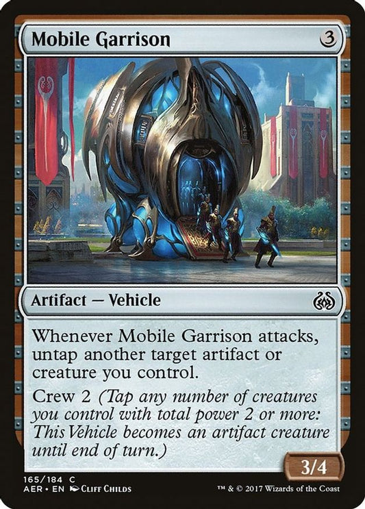 Mobile Garrison | 165 | Aether Revolt