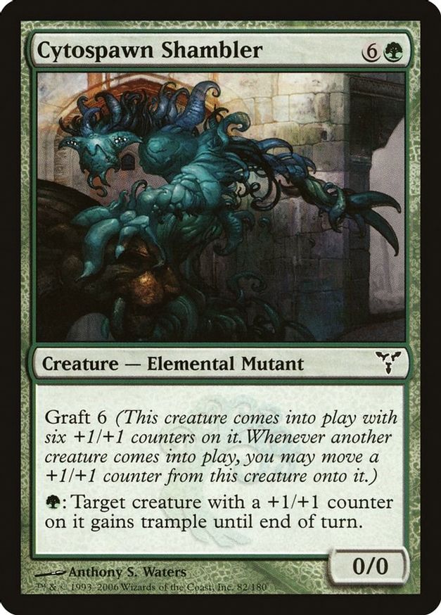 Cytospawn Shambler | 82 | Dissension