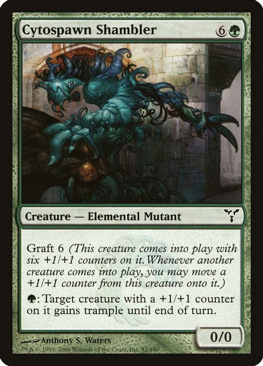 Cytospawn Shambler | 82 | Dissension