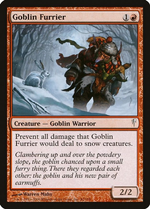 Goblin Furrier | 82 | Coldsnap