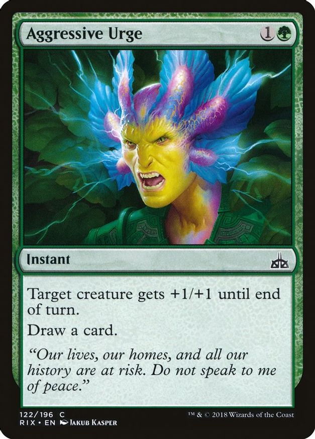 Aggressive Urge | 122 | Rivals of Ixalan