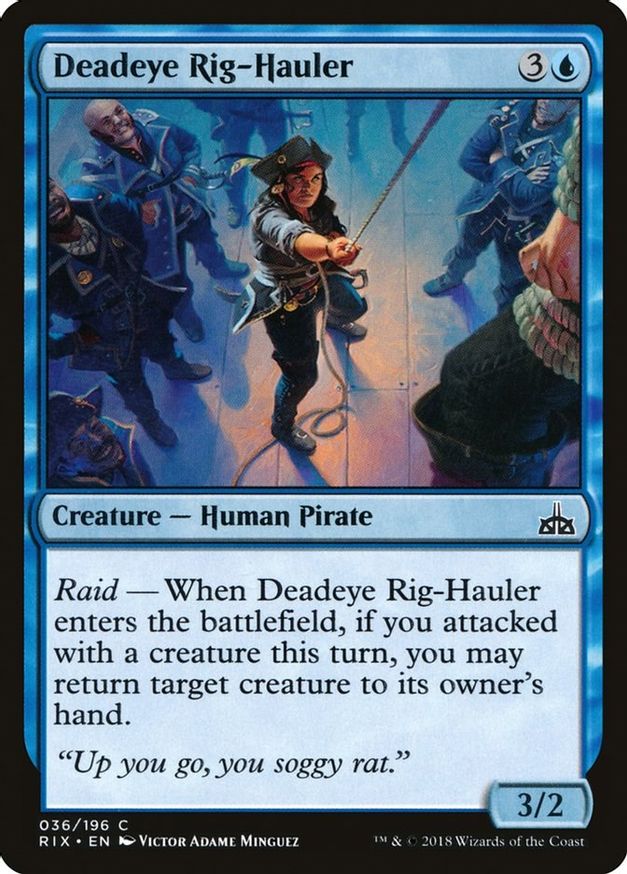 Deadeye Rig-Hauler | 36 | Rivals of Ixalan
