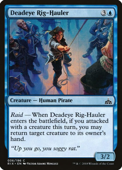 Deadeye Rig-Hauler | 36 | Rivals of Ixalan