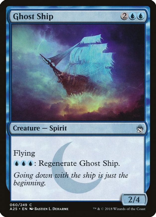 Ghost Ship | 60 | Masters 25