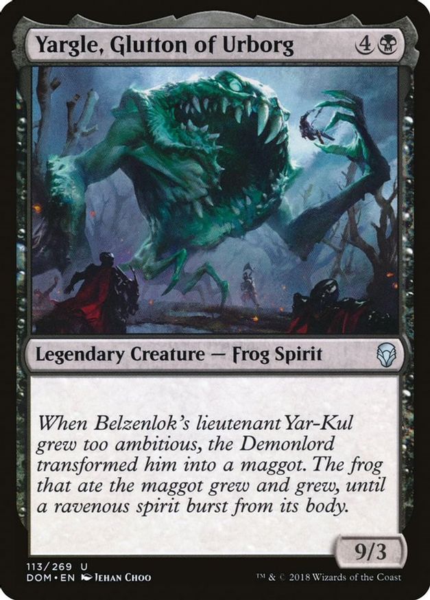 Yargle, Glutton of Urborg | 113 | Dominaria