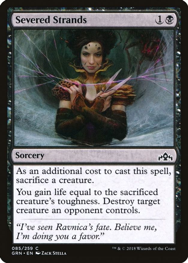 Severed Strands | 85 | Guilds of Ravnica