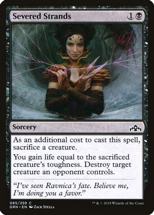 Severed Strands | 85 | Guilds of Ravnica