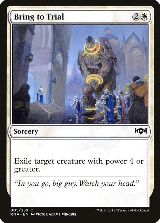 Bring to Trial | 5 | Ravnica Allegiance