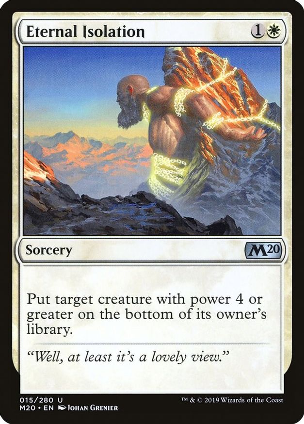 Eternal Isolation | 15 | Core Set 2020