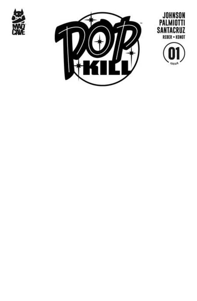Pop Kill #1 (Of 4) 2nd Print Cover B Blank Variant (Mature)