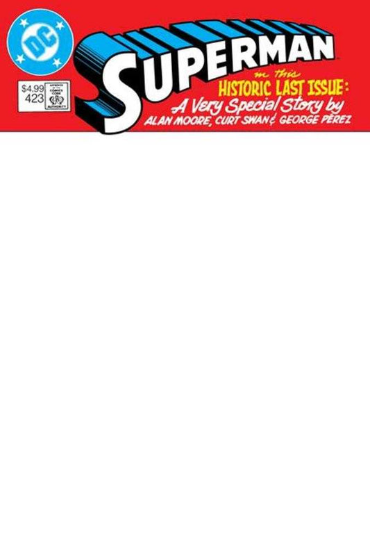 Superman #423 Facsimile Edition Cover C Blank Card Stock Variant (Whatever Happened To The Man Of Tomorrow Part 1 Of 2)