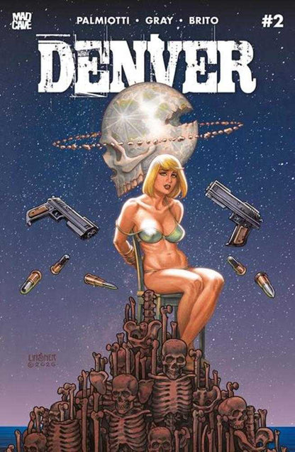 Denver #2 (Of 3) Cover C - JOSEPH MICHAEL LINSNER VAR (MR)