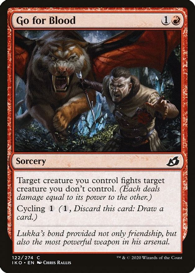 Go for Blood | 122 | Ikoria: Lair of Behemoths