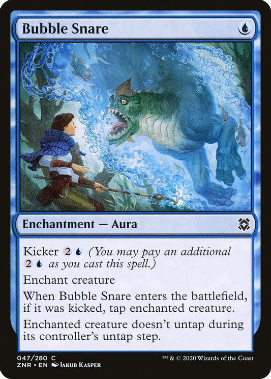 Bubble Snare | 47 | Zendikar Rising