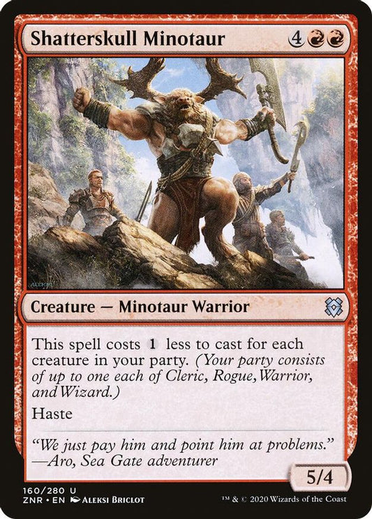 Shatterskull Minotaur | 160 | Zendikar Rising