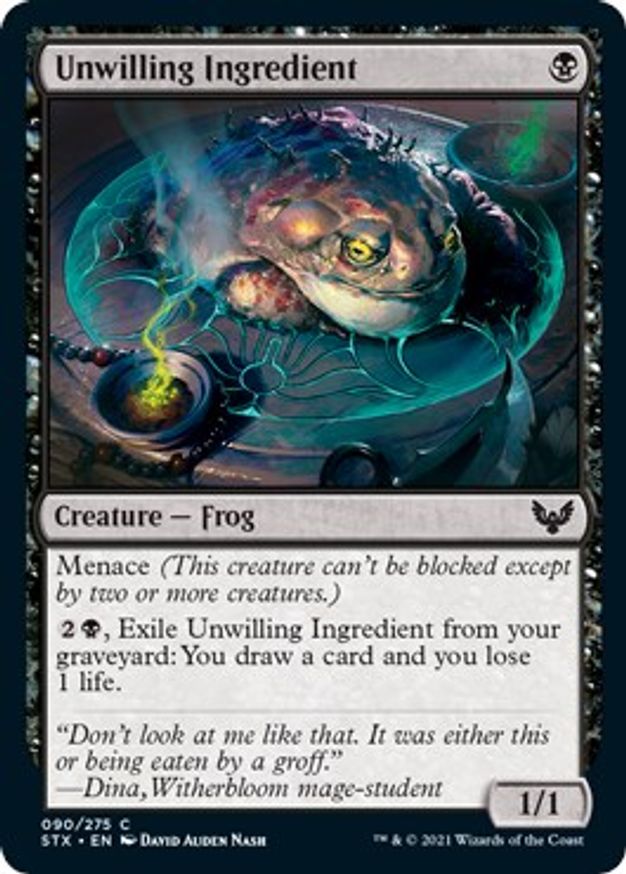 Unwilling Ingredient | 90 | Strixhaven: School of Mages