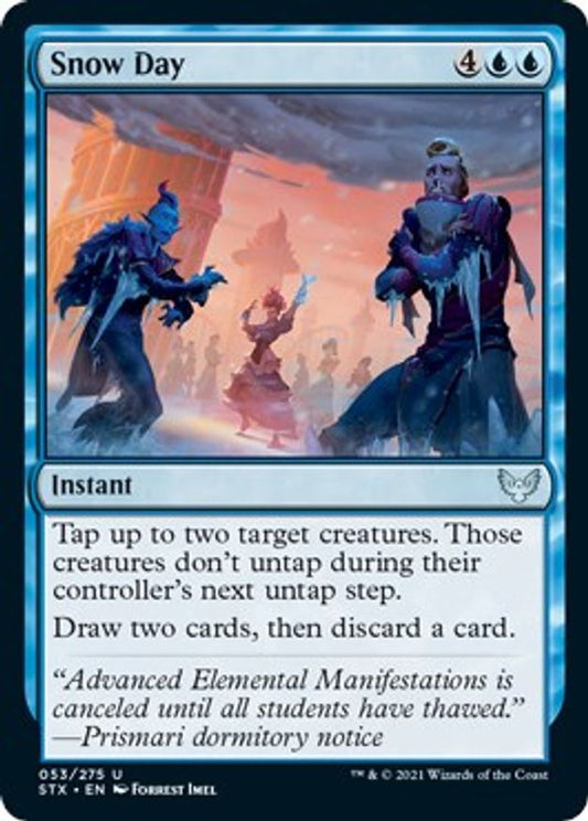 Snow Day | 53 | Strixhaven: School of Mages