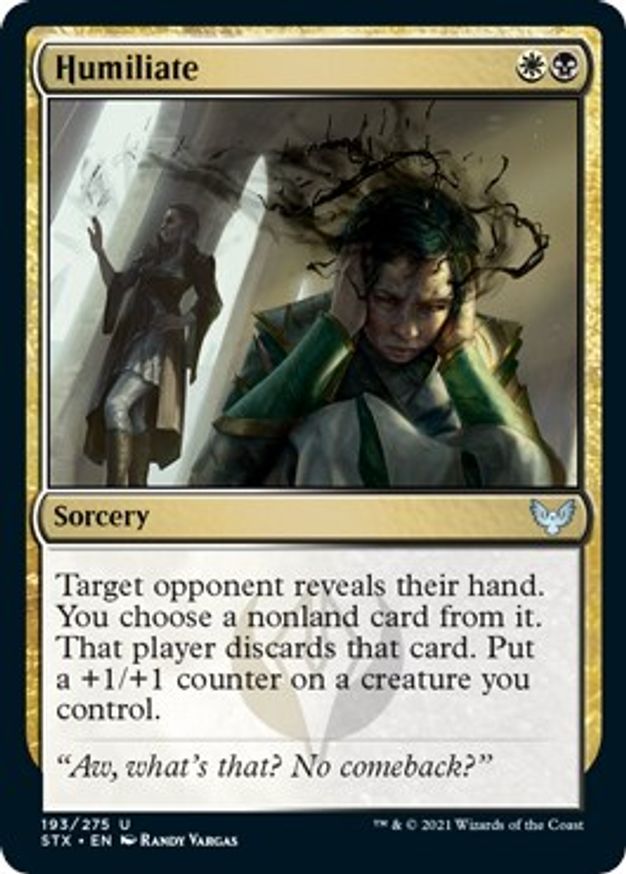 Humiliate | 193 | Strixhaven: School of Mages