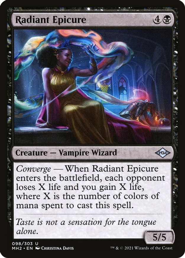 Radiant Epicure | 98 | Modern Horizons 2
