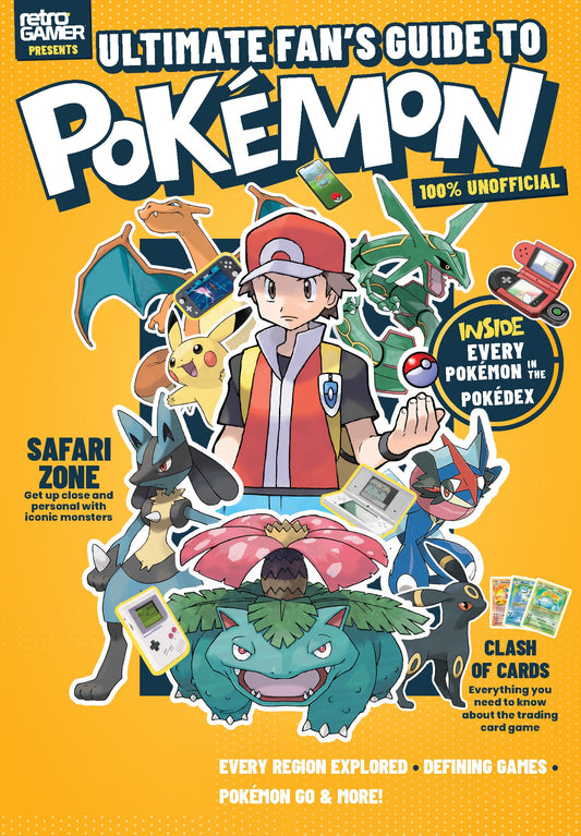 Pokémon - Ultimate Fan’s Guide: Inside Every Pokémon In The Pokédex, Safari Zone Monsters, Trading Cards, Adventures In Kanto, Nintendo Game Boy, DS & Switch, Hisuian Snow, Battle Revolution & More!