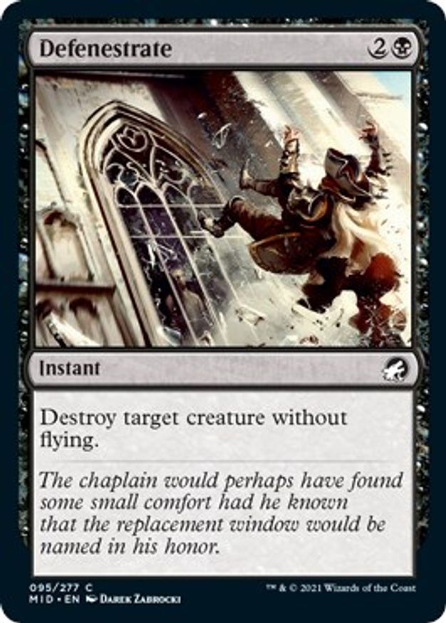 Defenestrate | 95 | Innistrad: Midnight Hunt