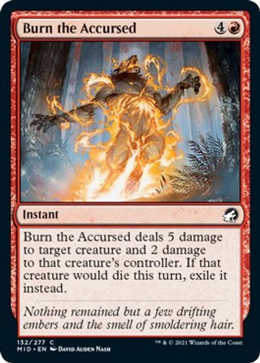 Burn the Accursed | 132 | Innistrad: Midnight Hunt