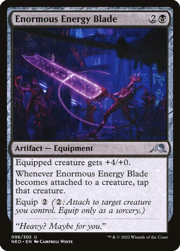 Enormous Energy Blade | 96 | Kamigawa: Neon Dynasty
