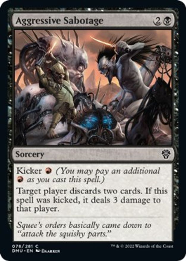 Aggressive Sabotage | 78 | Dominaria United