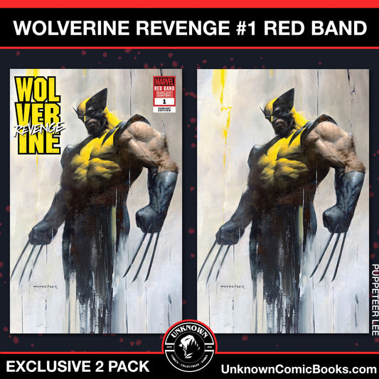 [2 Pack] Wolverine: Revenge - Red Band #1 Puppetter Lee Exclusive Var  [Polybagged] Explicit Content (08/21/2024)