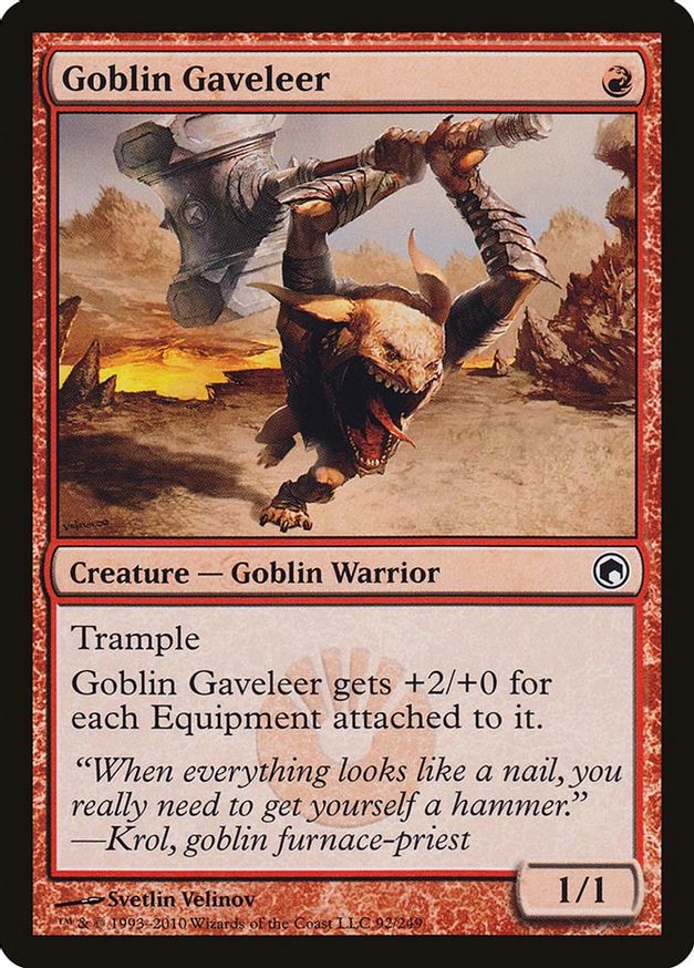 Goblin Gaveleer | 92 | Scars of Mirrodin
