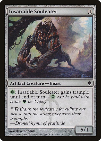 Insatiable Souleater | 140 | New Phyrexia