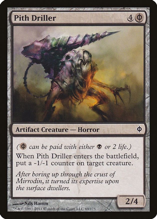 Pith Driller | 69 | New Phyrexia